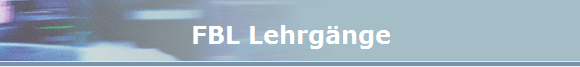 FBL Lehrg�nge